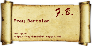 Frey Bertalan névjegykártya